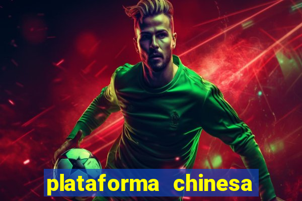 plataforma chinesa de slots